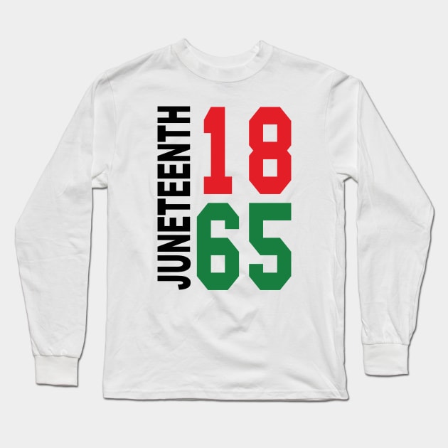 Juneteenth 1865 Black Proud African American Long Sleeve T-Shirt by ZimBom Designer